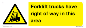 Forklift trucks have right of way